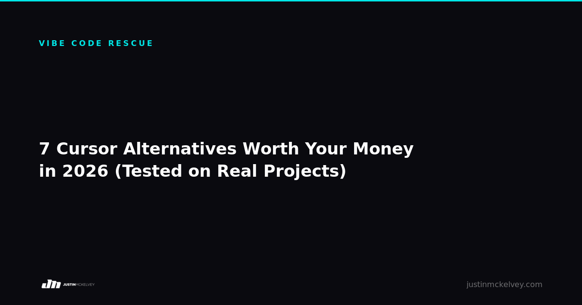 7 Cursor Alternatives Worth Your Money in 2026 (Tested on Real Projects)