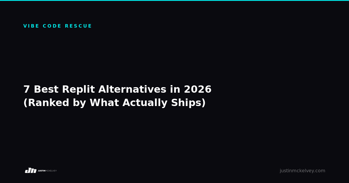 7 Best Replit Alternatives in 2026 (Ranked by What Actually Ships)