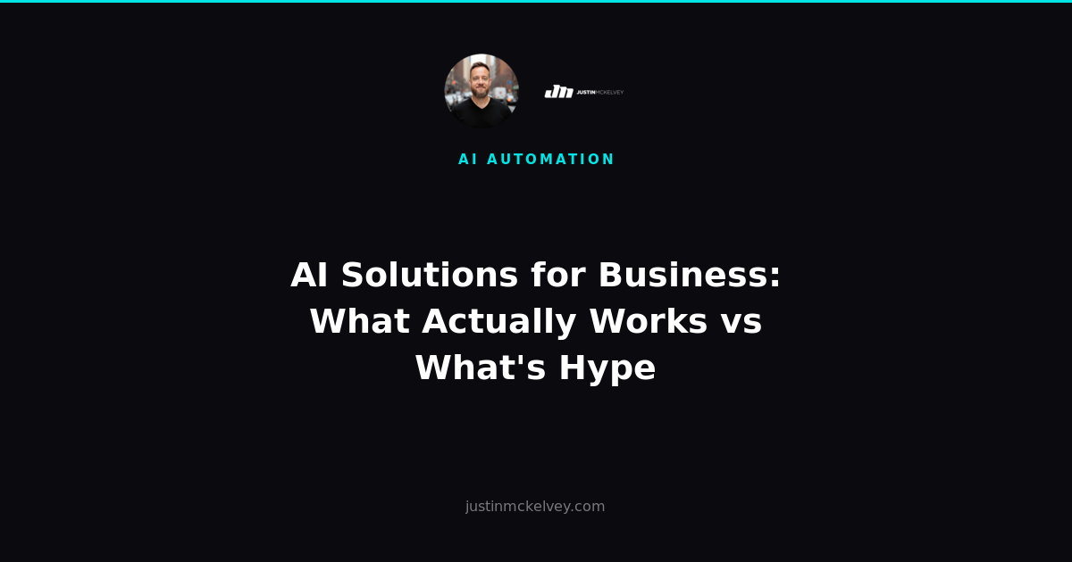 AI Solutions for Business: What Actually Works vs What's Hype