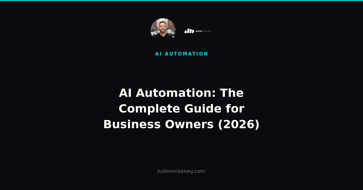 AI Automation: The Complete Guide for Business Owners (2026)