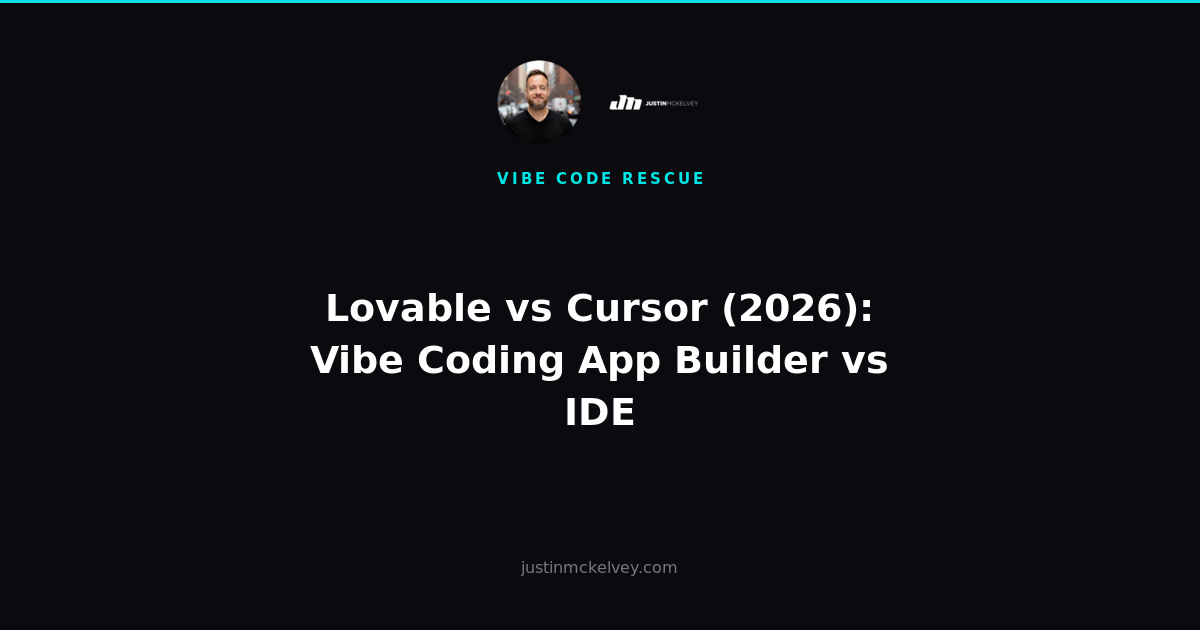 Lovable vs Cursor (2026): Vibe Coding App Builder vs IDE