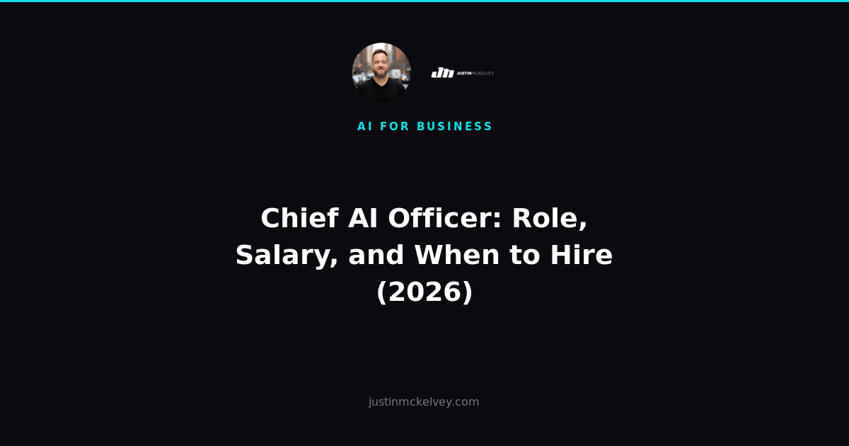 Chief AI Officer: Role, Salary, and When to Hire (2026)
