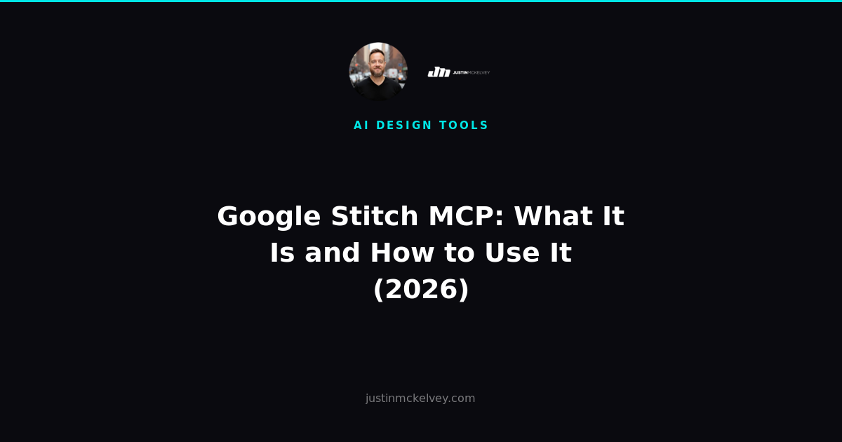 Google Stitch MCP: What It Is and How to Use It (2026)