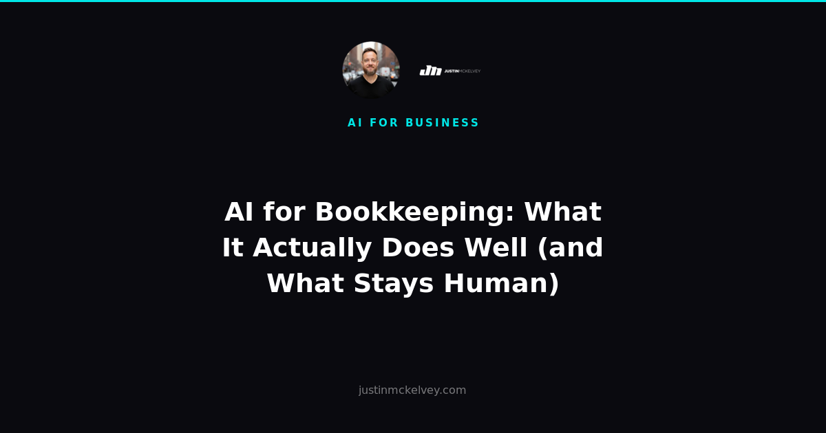 AI for Bookkeeping: What It Actually Does Well (and What Stays Human)