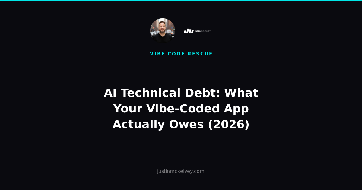 AI Technical Debt: What Your Vibe-Coded App Actually Owes (2026)