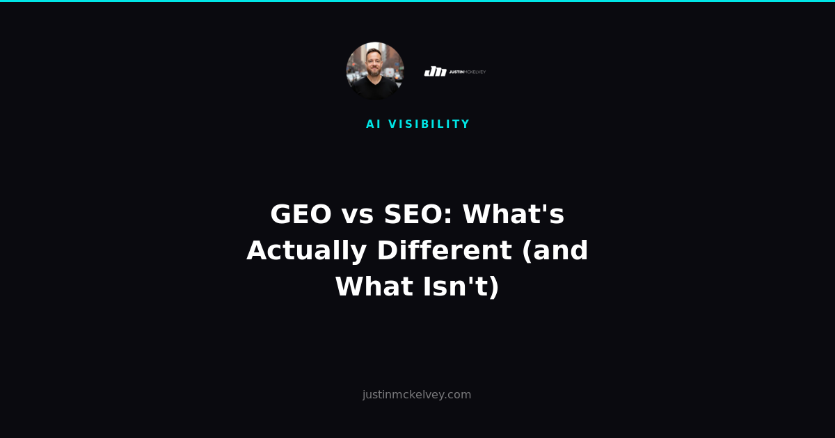 GEO vs SEO: What's Actually Different (and What Isn't)