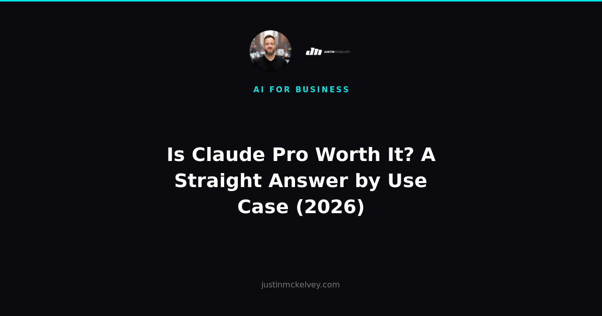 Is Claude Pro Worth It? A Straight Answer by Use Case (2026)