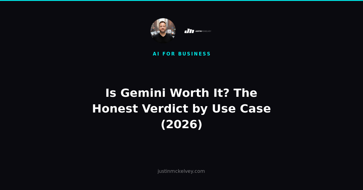 Is Gemini Worth It? The Honest Verdict by Use Case (2026)