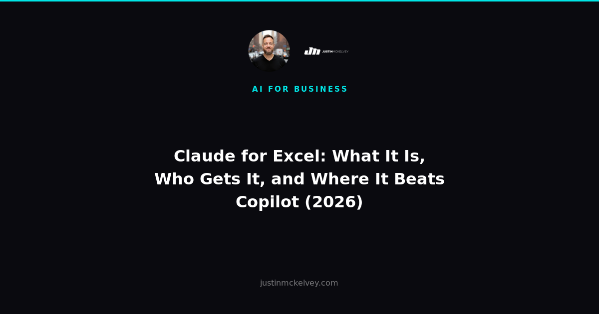 Claude for Excel: What It Is, Who Gets It, and Where It Beats Copilot (2026)