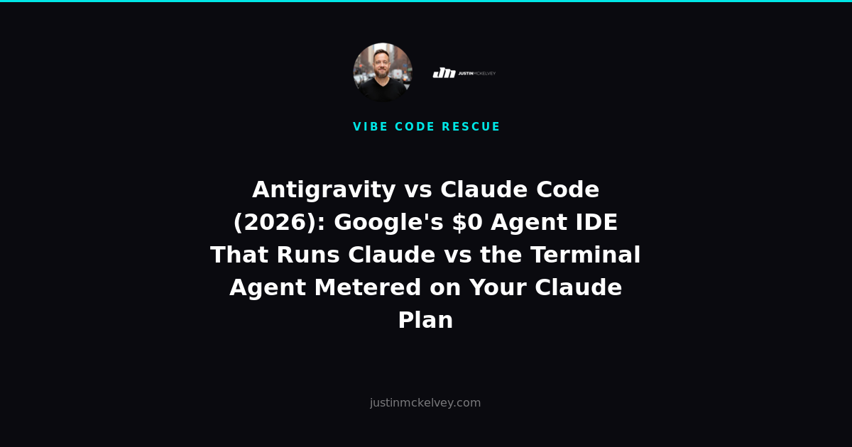 Antigravity vs Claude Code (2026): Google's $0 Agent IDE That Runs Claude vs the Terminal Agent Metered on Your Claude Plan
