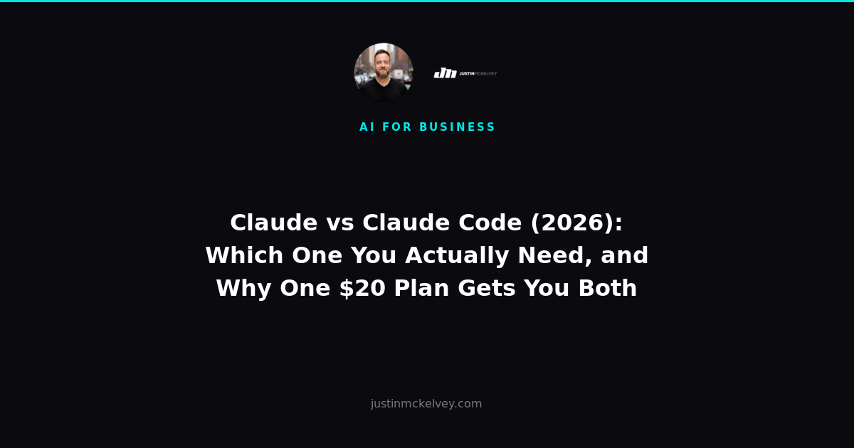 Claude vs Claude Code (2026): Which One You Actually Need, and Why One $20 Plan Gets You Both