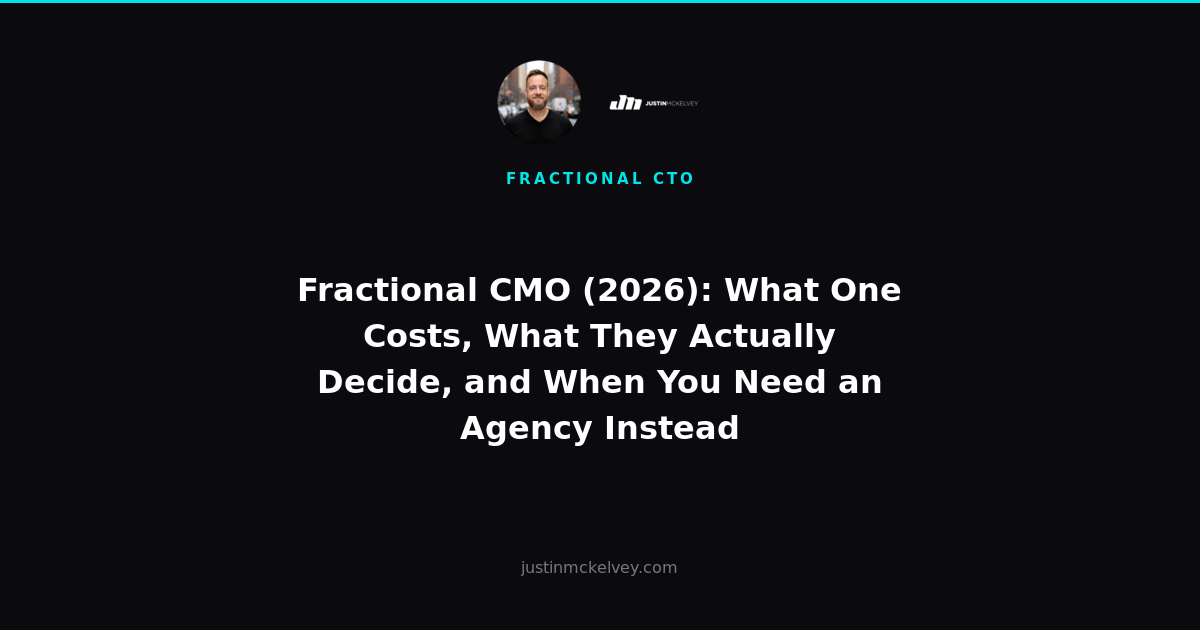 Fractional CMO (2026): What One Costs, What They Actually Decide, and When You Need an Agency Instead