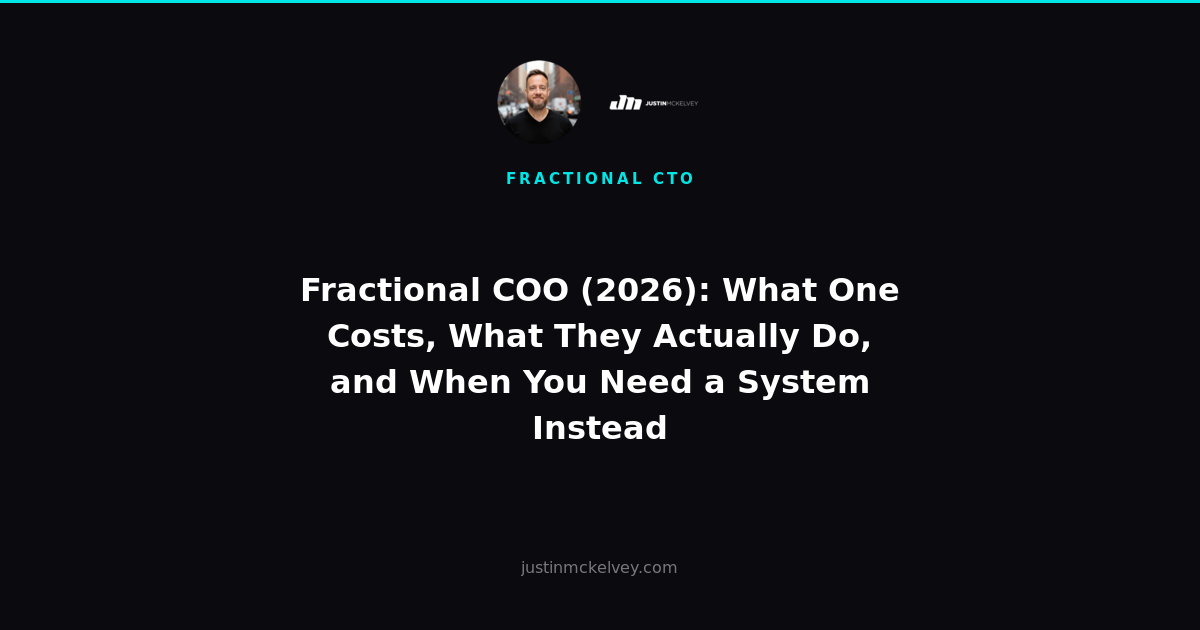 Fractional COO (2026): What One Costs, What They Actually Do, and When You Need a System Instead