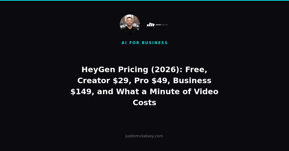 HeyGen Pricing (2026): Free, Creator $29, Pro $49, Business $149, and What a Minute of Video Costs