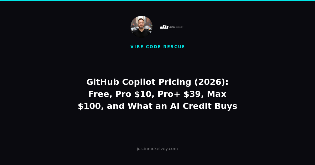 GitHub Copilot Pricing (2026): Free, Pro $10, Pro+ $39, Max $100, and What an AI Credit Buys