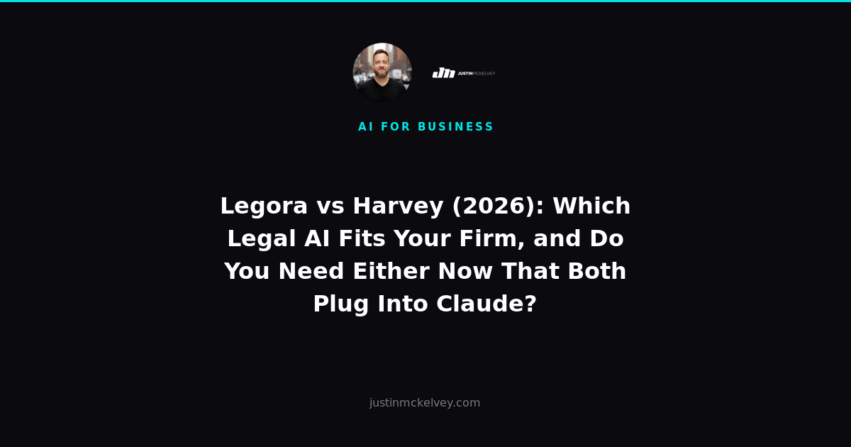 Legora vs Harvey (2026): Which Legal AI Fits Your Firm, and Do You Need Either Now That Both Plug Into Claude?